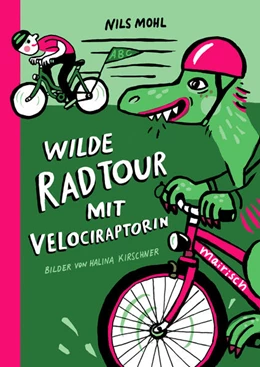 Abbildung von Mohl | Wilde Radtour mit Velociraptorin | 1. Auflage | 2023 | beck-shop.de
