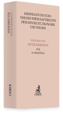 Abbildung von Kernfragen des Europäischen Wirtschaftsrechts zwischen Recht, Ökonomie und Theorie | 1. Auflage | 2023 | beck-shop.de