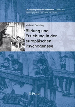 Abbildung von Michael / Gerd | Bildung und Erziehung in der europäischen Psychogenese | 1. Auflage | 2022 | beck-shop.de