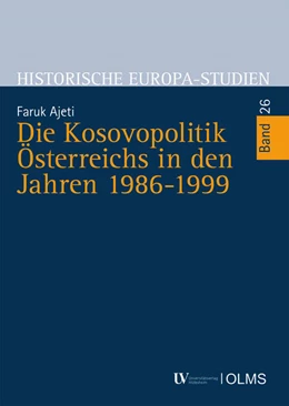 Abbildung von Ajeti | Die Kosovopolitik Österreichs in den Jahren 1986-1999 | 1. Auflage | 2022 | 26 | beck-shop.de