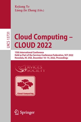 Abbildung von Ye / Zhang | Cloud Computing - CLOUD 2022 | 1. Auflage | 2022 | beck-shop.de