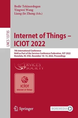Abbildung von Tekinerdogan / Wang | Internet of Things - ICIOT 2022 | 1. Auflage | 2023 | beck-shop.de