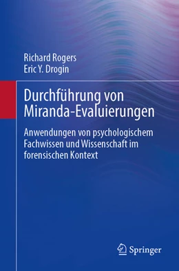 Abbildung von Rogers / Drogin | Durchführung von Miranda-Evaluierungen | 1. Auflage | 2023 | beck-shop.de