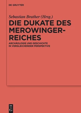 Abbildung von Brather | Die Dukate des Merowingerreiches | 1. Auflage | 2023 | 139 | beck-shop.de