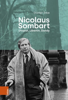 Abbildung von Erbe | Nicolaus Sombart - Utopist, Libertin, Dandy | 1. Auflage | 2023 | beck-shop.de