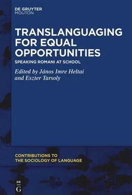 Abbildung von Heltai / Tarsoly | Translanguaging for Equal Opportunities | 1. Auflage | 2023 | 121 | beck-shop.de