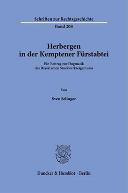 Abbildung von Selinger | Herbergen in der Kemptener Fürstabtei. | 1. Auflage | 2023 | beck-shop.de