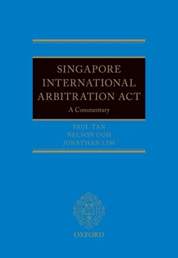 Abbildung von Goh / Lim | The Singapore International Arbitration ACT | 1. Auflage | 2024 | beck-shop.de