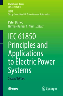 Abbildung von Bishop / Nair | IEC 61850 Principles and Applications to Electric Power Systems | 2. Auflage | 2023 | beck-shop.de