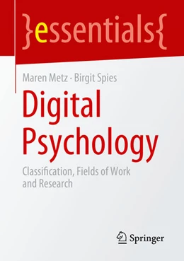 Abbildung von Metz / Spies | Digital Psychology | 1. Auflage | 2023 | beck-shop.de