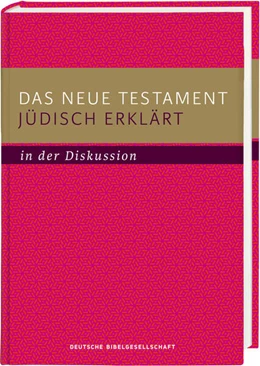 Abbildung von Kraus / Raithel | Das Neue Testament jüdisch erklärt - in der Diskussion | 1. Auflage | 2023 | beck-shop.de