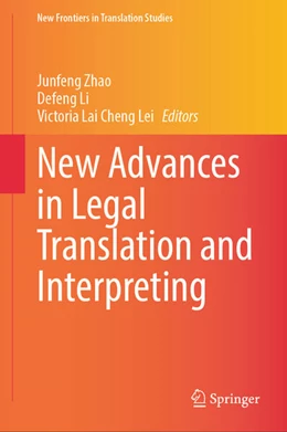 Abbildung von Zhao / Li | New Advances in Legal Translation and Interpreting | 1. Auflage | 2023 | beck-shop.de