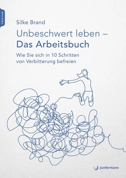 Abbildung von Brand | Unbeschwert leben - das Arbeitsbuch | 1. Auflage | 2023 | beck-shop.de