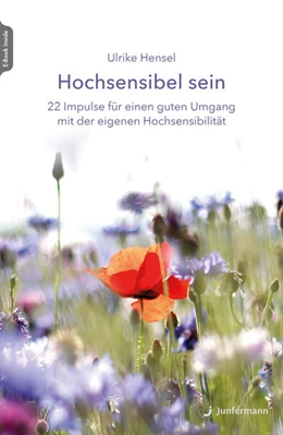 Abbildung von Hensel | Hochsensibel sein | 1. Auflage | 2023 | beck-shop.de