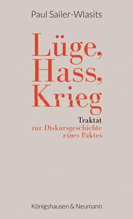 Abbildung von Sailer-Wlasits | Lüge, Hass, Krieg | 1. Auflage | 2022 | beck-shop.de