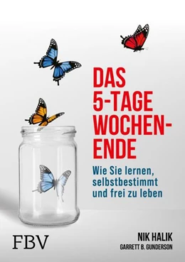Abbildung von Gunderson / Halik | Das 5-Tage-Wochenende | 1. Auflage | 2022 | beck-shop.de