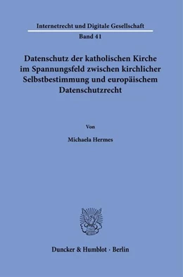 Abbildung von Hermes | Datenschutz der katholischen Kirche im Spannungsfeld zwischen kirchlicher Selbstbestimmung und europäischem Datenschutzrecht | 1. Auflage | 2022 | beck-shop.de
