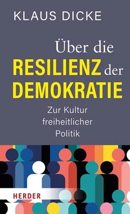 Abbildung von Dicke | Über die Resilienz der Demokratie | 1. Auflage | 2023 | beck-shop.de