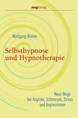 Abbildung von Blohm | Selbsthypnose und Hypnotherapie | 1. Auflage | 2006 | beck-shop.de