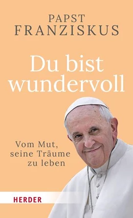 Abbildung von Franziskus | Du bist wundervoll | 1. Auflage | 2023 | beck-shop.de