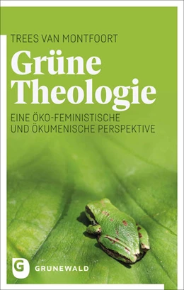 Abbildung von Montfoort | Grüne Theologie | 1. Auflage | 2025 | beck-shop.de