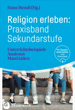 Abbildung von Mendl | Religion erleben: Praxisband Sekundarstufe | 1. Auflage | 2025 | beck-shop.de