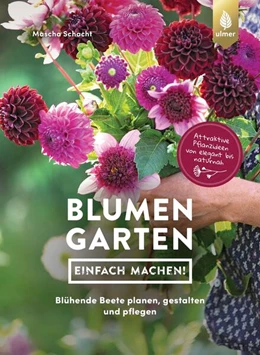 Abbildung von Schacht | Blumengarten - einfach machen! | 1. Auflage | 2023 | beck-shop.de