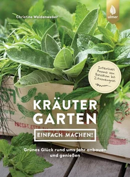 Abbildung von Weidenweber | Kräutergarten - einfach machen! | 1. Auflage | 2023 | beck-shop.de