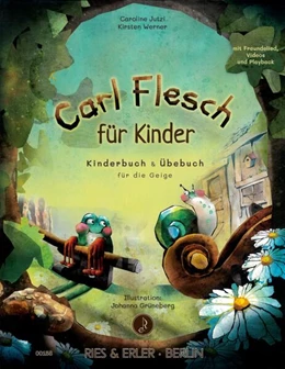Abbildung von Jutzi / Werner | Carl Flesch für Kinder | 1. Auflage | 2022 | beck-shop.de