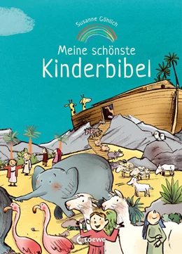 Abbildung von Göhlich / Emotionale Entwicklung Für Kinder | Meine schönste Kinderbibel | 1. Auflage | 2023 | beck-shop.de