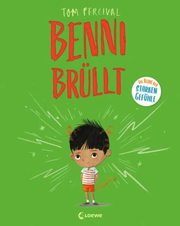 Abbildung von Percival | Benni brüllt (Die Reihe der starken Gefühle) | 1. Auflage | 2023 | beck-shop.de