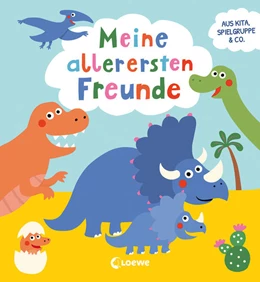Abbildung von Meine allerersten Freunde (Dinos) | 1. Auflage | 2023 | beck-shop.de