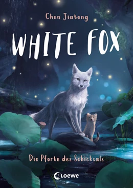 Abbildung von Chen | White Fox (Band 4) - Die Pforte des Schicksals | 1. Auflage | 2023 | beck-shop.de