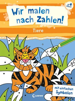 Abbildung von Wir malen nach Zahlen! - Tiere | 1. Auflage | 2023 | beck-shop.de