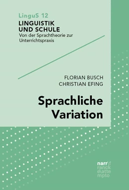 Abbildung von Busch / Efing | Sprachliche Variation | 1. Auflage | 2024 | beck-shop.de