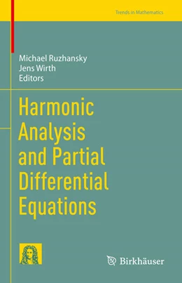Abbildung von Ruzhansky / Wirth | Harmonic Analysis and Partial Differential Equations | 1. Auflage | 2023 | beck-shop.de