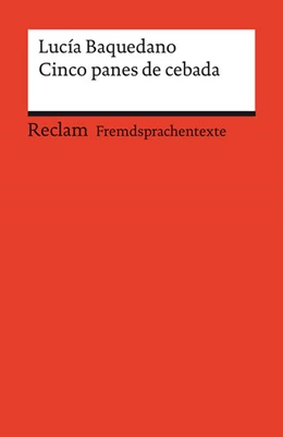 Abbildung von Baquedano / Amann | Cinco panes de cebada. Spanischer Text mit deutschen Worterklärungen. Niveau B1-B2 (GER) | 1. Auflage | 2023 | beck-shop.de