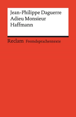 Abbildung von Daguerre / Stoppel | Adieu Monsieur Haffmann. Französischer Text mit deutschen Worterklärungen. Niveau B1 (GER) | 1. Auflage | 2023 | beck-shop.de