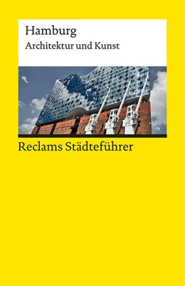 Abbildung von Meyhöfer / Gevert | Reclams Städteführer Hamburg. Architektur und Kunst | 1. Auflage | 2023 | beck-shop.de