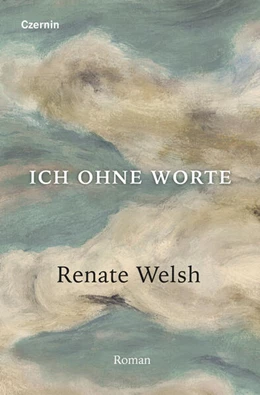 Abbildung von Welsh | Ich ohne Worte | 1. Auflage | 2023 | beck-shop.de
