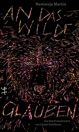 Abbildung von Martin | An das Wilde glauben | 1. Auflage | 2023 | beck-shop.de
