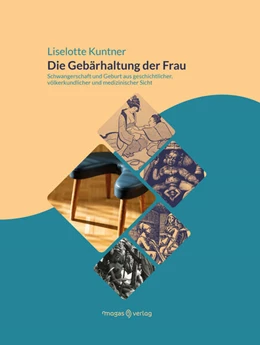 Abbildung von Kuntner | Die Gebärhaltung der Frau | 5. Auflage | 2023 | beck-shop.de