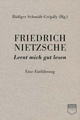 Abbildung von Schmidt-Grépály | Friedrich Nietzsche: Lernt mich gut lesen (Steidl Pocket) | 1. Auflage | 2025 | beck-shop.de