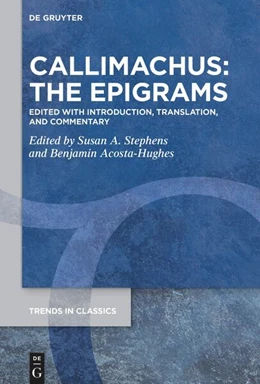 Abbildung von Acosta-Hughes / Stephens | Callimachus: The Epigrams | 1. Auflage | 2025 | 174 | beck-shop.de