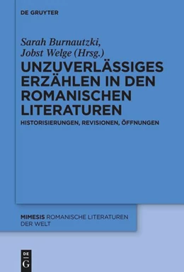 Abbildung von Burnautzki / Welge | Unzuverlässiges Erzählen in den romanischen Literaturen | 1. Auflage | 2024 | 102 | beck-shop.de