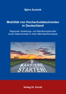 Abbildung von Zucknik | Mobilität von Hochschulabsolventen in Deutschland | 1. Auflage | 2022 | 21 | beck-shop.de