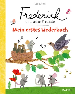 Abbildung von Lionni | Frederick und seine Freunde - Mein erstes Liederbuch | 1. Auflage | 2024 | beck-shop.de