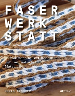 Abbildung von Fischer | Faserwerkstatt | 1. Auflage | 2023 | beck-shop.de