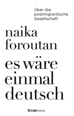 Abbildung von Foroutan | Es wäre einmal deutsch | 1. Auflage | 2023 | beck-shop.de