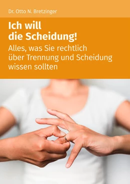 Abbildung von Bretzinger | Ich will die Scheidung! | 1. Auflage | 2022 | beck-shop.de